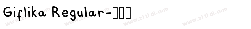 Giflika Regular字体转换